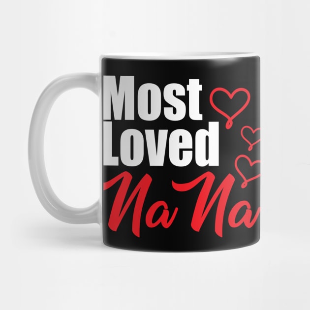 Most loved nana by quotesTshirts